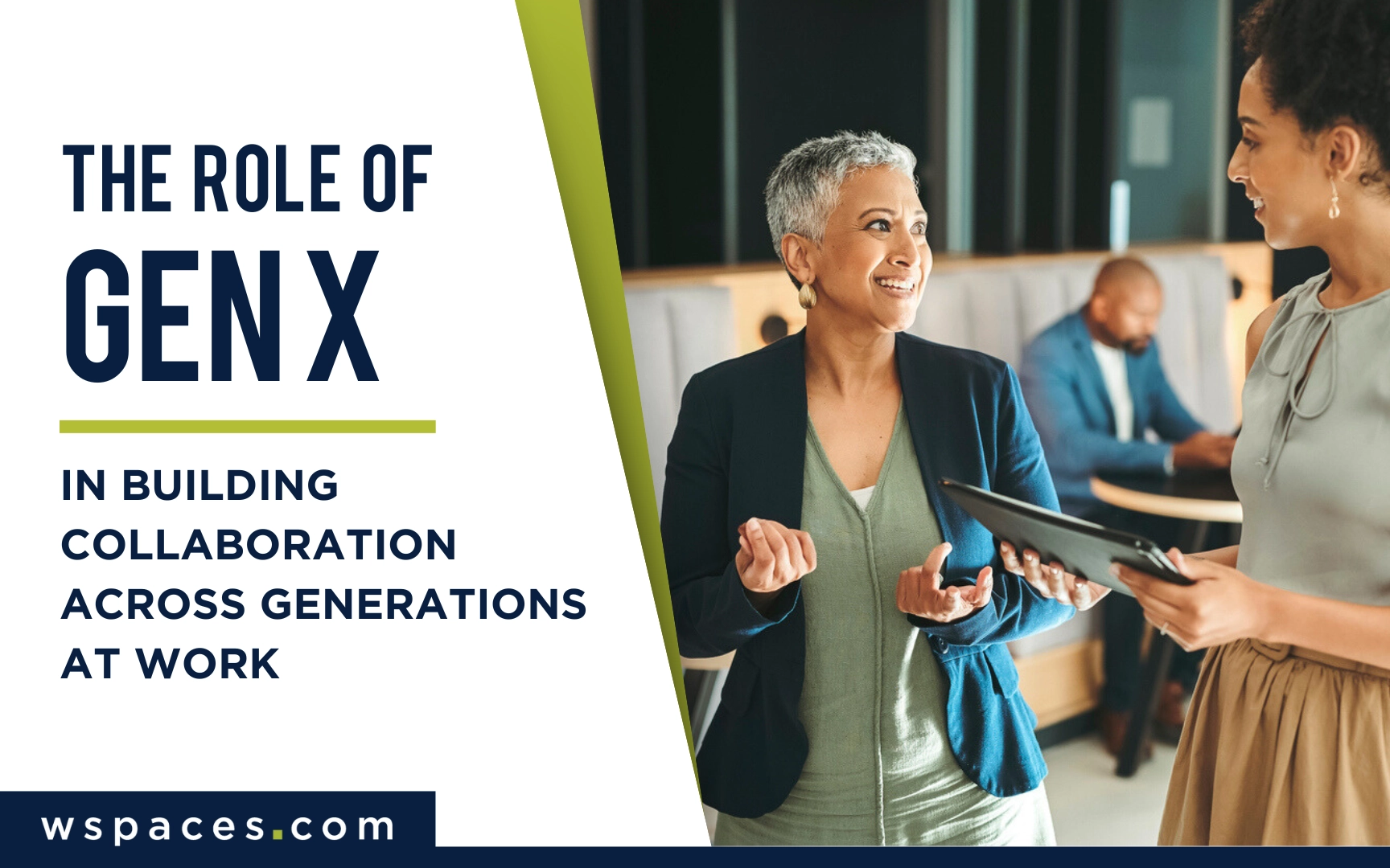 Cross-generational Team Management: Leading a Blended Workforce